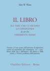Il libro sui tabù che ci vietano la conoscenza di ciò che veramente siamo
