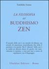 La filosofia del buddhismo zen