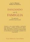 Danzando con la famiglia. Un approccio simbolico-esperienziale