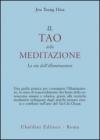 Il tao della meditazione. La via dell'illuminazione