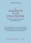 Il diamante che recide l'illusione. Commento al Sutra del diamante della Prajnaparamita