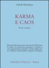 Karma e caos. Perché meditare