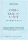 Corpo, respiro e mente nella pratica zen