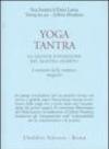 Yoga tantra. La grande esposizione del mantra segreto: 3