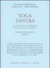 Yoga tantra. La grande esposizione del mantra segreto: 3