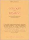 Colloqui con i bambini. La tecnica dello scarabocchio nella pratica clinica. Ediz. illustrata