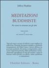 Meditazioni buddhiste. Per vivere in armonia con gli altri