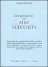 Confessione di un ateo buddhista