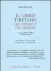 Il libro tibetano del vivere e del morire