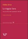 La doppia luna. Test dei confini e delle appartenenze familiari