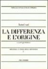 Metafisica e storia della metafisica. 3.La differenza e l'origine