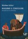 Massimo il Confessore. Maestro della vita spirituale