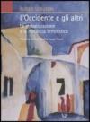 L'Occidente e gli altri. La globalizzazione e la minaccia terroristica