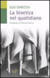 La bioetica nel quotidiano