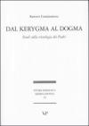 Dal kerygma al dogma. Studi sulla cristologia dei Padri