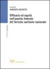 Efficacia ed equità nell'assetto federale del Servizio sanitario nazionale