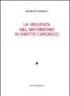 La violenza nel matrimonio in diritto canonico