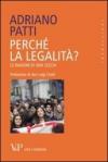 Perché la legalità? Le ragioni di una scelta