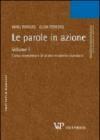 Le parole in azione. Con CD-ROM. 1: Corso elementare di arabo moderno standard