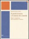 Il professionista e il sistema dei controlli. Ruoli e competenze dell'economista d'impresa