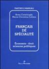 Français de spécialité. Economie, droit, sciences politiques