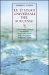 12 leggi universali del successo (Le)