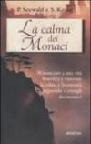 La calma dei monaci