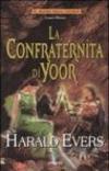 La confraternita di Yoor. Il mondo delle caverne. 1.