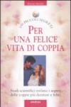 Cento piccoli segreti per una felice vita di coppia