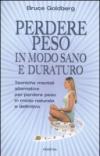 Perdere peso in modo sano e duraturo