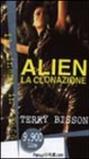 Alien. La clonazione