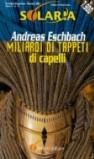 Miliardi di tappeti di capelli