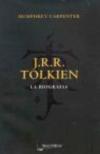 J.R.R. Tolkien. La biografia