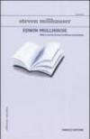 Edwin Mullhouse. Vita e morte di uno scrittore americano