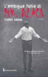 Ambigua follia di Mr. Black (L')