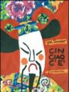 CinCiaoC'è. Sospiri d'Oriente. Ediz. illustrata