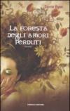 La foresta degli amori perduti (Fanucci Narrativa)