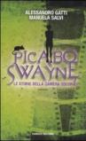 Picabo Swayne. Le storie della camera oscura