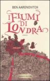 I fiumi di Londra (Fanucci Narrativa)