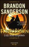 Mistborn. L'ultimo impero. 1.