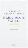 Il perché di una vittoria - Il movimento 5 stelle