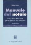 Manuale del notaio. Casi, atti e temi svolti per la pratica e il concorso