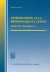 Introduzione alla responsabilità civile. Articoli 2043-2059 del Codice civile