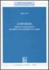 La sicurezza. Diritto e fondamento dei diritti nel rapporto di lavoro