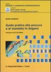 Guida pratica alla procedura e al mandato in dogana