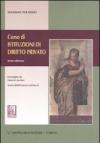 Corso di istituzioni di diritto privato. Corredato da esercizi on-line