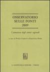Osservatorio sulle fonti 2009. L'attuazione degli statuti regionali