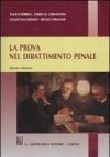 La prova nel dibattimento penale