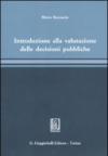 Introduzione alla valutazione delle decisioni pubbliche