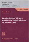 La determinazione del valore economico del capitale d'impresa. Uno sguardo oltre i metodi